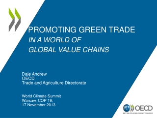 PROMOTING GREEN TRADE IN A WORLD OF  GLOBAL VALUE CHAINS