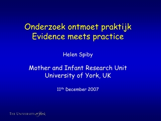 Onderzoek ontmoet praktijk Evidence meets practice