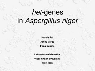 het -genes                  in Aspergillus niger