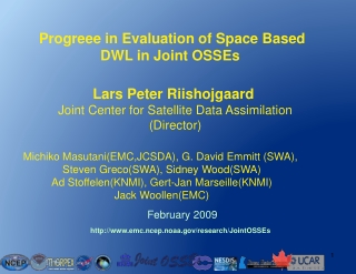 Progreee in Evaluation of Space Based  DWL in Joint OSSEs