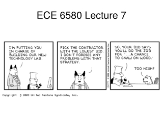 ECE 6580 Lecture 7