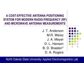 J. T. Anderson M.R. Weisz J. A. Meyer D. L. Hanson B. D. Braaten* D. A. Rogers