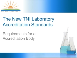 The New TNI Laboratory Accreditation Standards