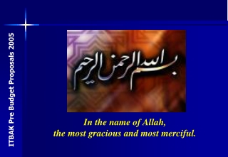 In the name of Allah,  the most gracious and most merciful.