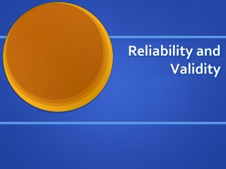 Reliability and Validity