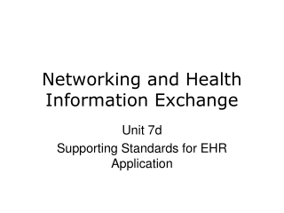 Networking and Health Information Exchange
