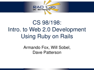 CS 98/198: Intro. to Web 2.0 Development Using Ruby on Rails
