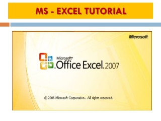 MS - EXCEL TUTORIAL