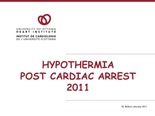 HYPOTHERMIA  POST CARDIAC ARREST 2011