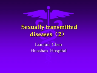 Sexually transmitted diseases （ 2 ）