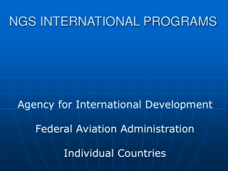 NGS INTERNATIONAL PROGRAMS