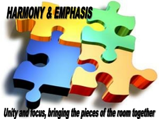 HARMONY &amp; EMPHASIS