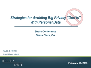 Strategies for Avoiding Big Privacy “Don’ts”  With Personal Data