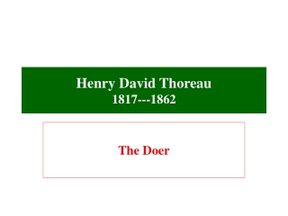 Henry David Thoreau 1817---1862