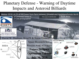 Planetary Defense - Warning of Daytime Impacts and Asteroid Billiards