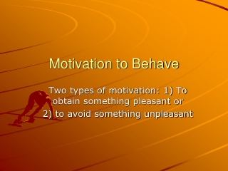 Motivation to Behave