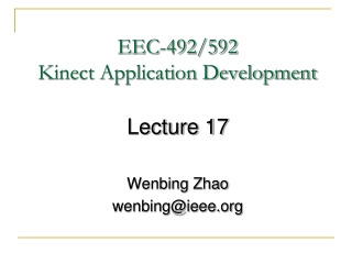 EEC-492/592 Kinect Application Development