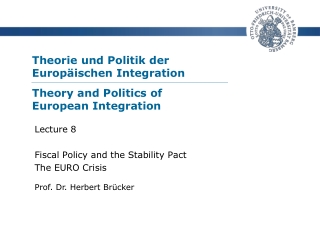 Theorie und Politik der  Europäischen Integration