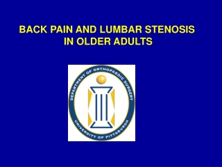 BACK PAIN AND LUMBAR STENOSIS  IN OLDER ADULTS