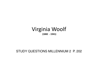 Virginia Woolf  (1882  - 1941)