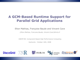 A GCM-Based Runtime Support for Parallel Grid Applications