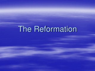 The Reformation