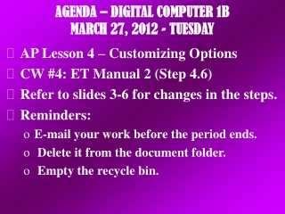 AGENDA – DIGITAL COMPUTER 1B MARCH 27, 2012 - TUESDAY