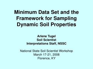 Minimum Data Set and the Framework for Sampling Dynamic Soil Properties
