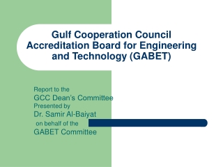 Gulf Cooperation Council Accreditation Board for Engineering and Technology (GABET)