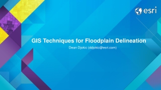 GIS Techniques for Floodplain Delineation