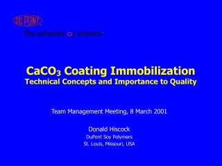 CaCO 3  Coating Immobilization Technical Concepts and Importance to Quality