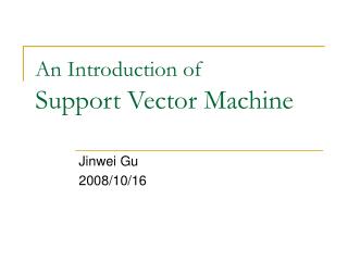 An Introduction of Support Vector Machine