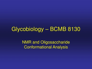 Glycobiology – BCMB 8130