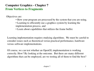 Computer Graphics - Chapter 7 From Vertices to Fragments