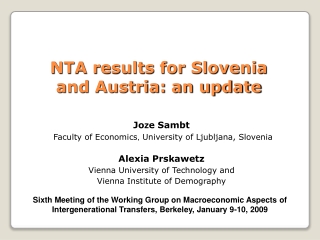 NTA results for Slovenia and Austria: an update