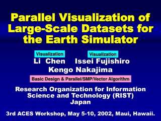 Parallel Visualization of  Large-Scale Datasets for  the Earth Simulator