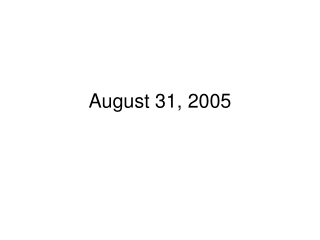 August 31, 2005