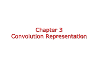 Chapter 3 Convolution Representation