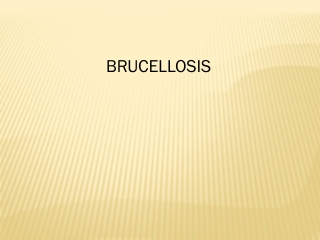 BRUCELLOSIS