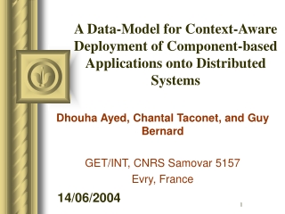 Dhouha Ayed, Chantal Taconet, and Guy Bernard GET/INT, CNRS Samovar 5157 Evry, France