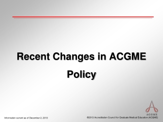 Recent Changes in ACGME Policy