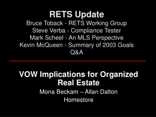 VOW Implications for Organized Real Estate Mona Beckam – Allan Dalton Homestore