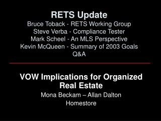 VOW Implications for Organized Real Estate Mona Beckam – Allan Dalton Homestore