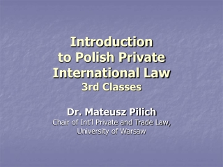 Introduction to Polish Private International Law 3rd Classes