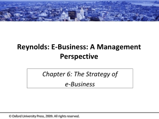 Reynolds: E-Business: A Management Perspective