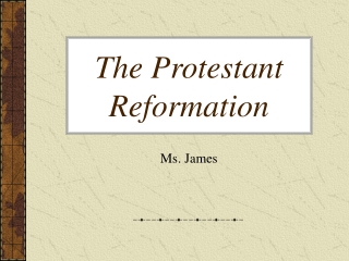 The Protestant Reformation