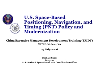 U.S. Space-Based Positioning, Navigation, and Timing (PNT) Policy and Modernization