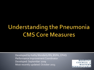 Understanding the Pneumonia CMS Core Measures