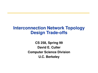 Interconnection Network Topology Design Trade-offs