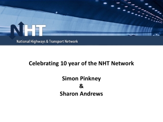 Celebrating 10 year of the NHT Network  Simon Pinkney  &amp; Sharon Andrews